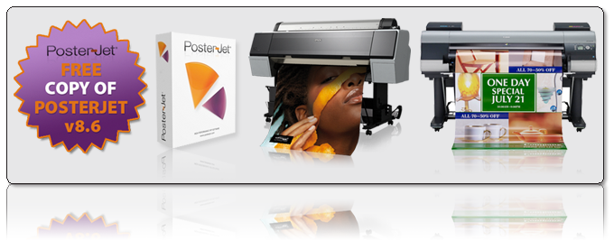 FREE Posterjet v8.6 with selected printers