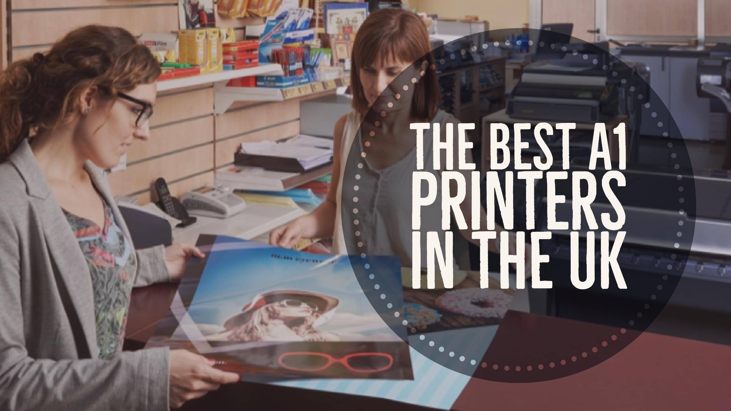 What's The Best A1 Printers in the UK 2026 - Featured Image